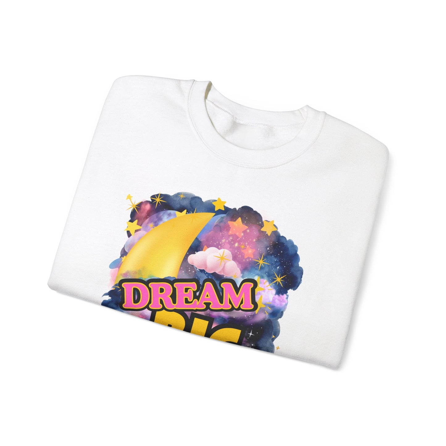 "Dream Big" Crewneck Sweatshirt